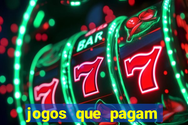 jogos que pagam sem precisar depositar dinheiro